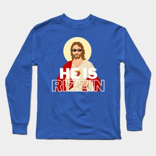 HE IS RIZZEN COOL JESUS THUGLIFE Long Sleeve T-Shirt